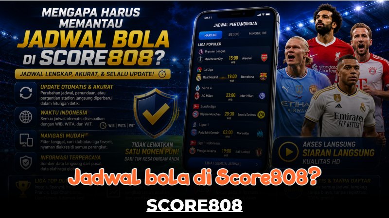 Jadwal bola di Score808