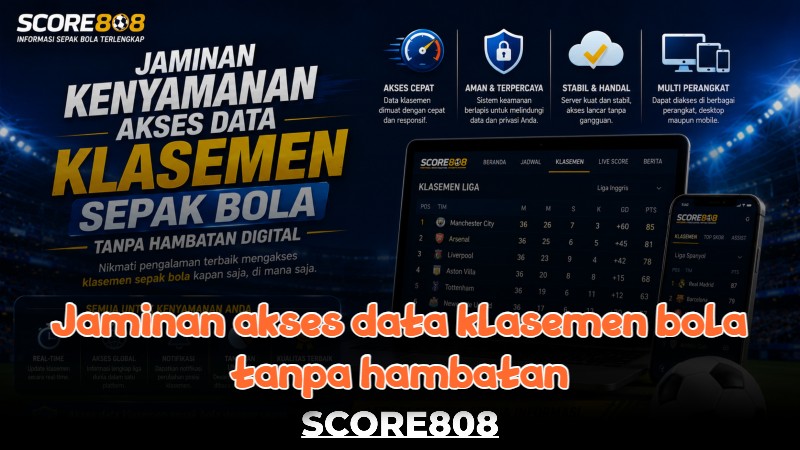Jaminan akses data klasemen bola tanpa hambatan